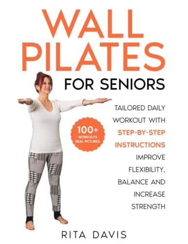 Top Wall Pilates Workouts: Boost Your Strength and Flexibility with These Effective Routines